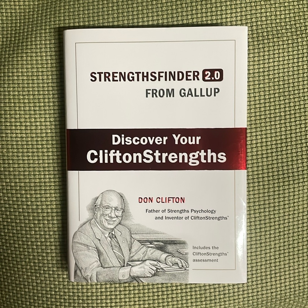 Strengthsfinder 2.0 - Discover Your Clifton Strengths